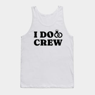 I Do Crew Tank Top